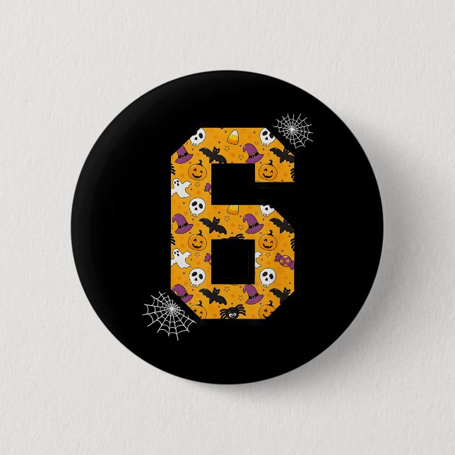 Number 6 Funny Meme Saying 6 7 Six Seven Halloween 2 Inch Round Button (Front)