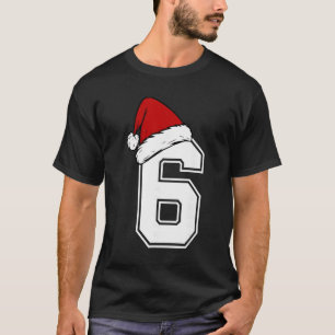 Number 6 Matching Six Seven 6 7 Meme 6 7 Christmas T-Shirt