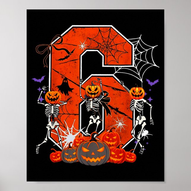 Number 6 Six Seven Meme 6 7 Halloween Dancing Skel Poster (Front)