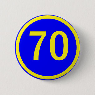 number, 70, in a circle 2 inch round button