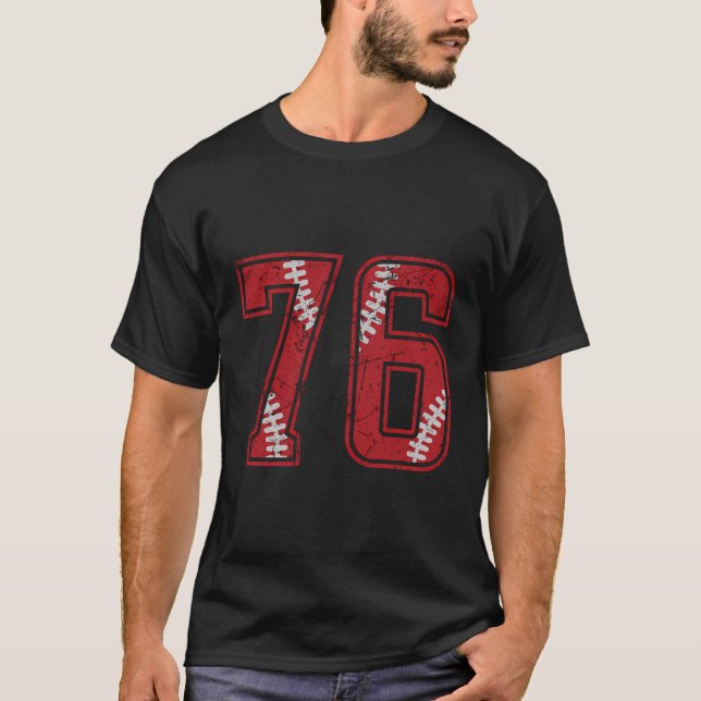 Number 76 Distressed Baseball Jersey Number T-Shirt (Front)