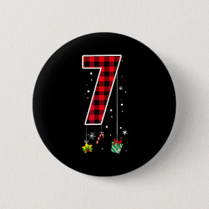 Number 7 Funny Meme Saying 6 7 Six Seven Christmas 2 Inch Round Button