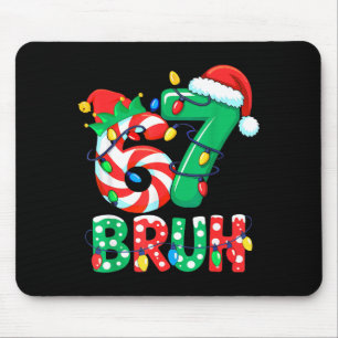 Number 7 Funny Meme Saying 6 7 Six Seven Christmas Mouse Pad