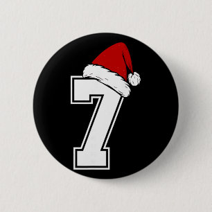 Number 7 Matching Six Seven 6 7 Meme 6 7 Christmas 2 Inch Round Button