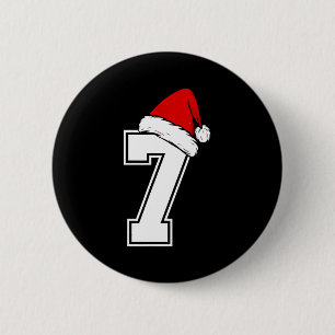 Number 7 Matching Six Seven 6 7 Meme 6 7 Christmas 2 Inch Round Button