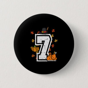 Number 7 Thanksgiving 6 7 Matching 67 Meme Men Wom 2 Inch Round Button