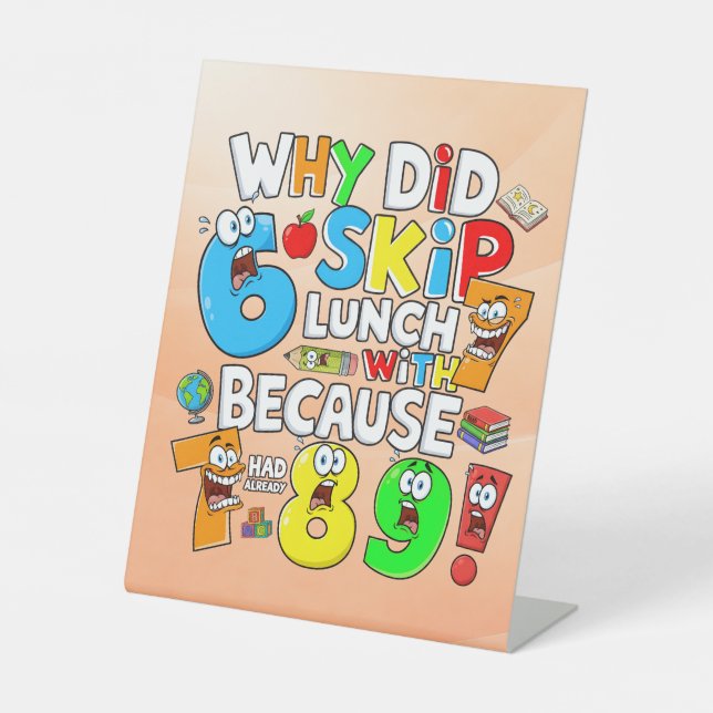 Number Day Funny Maths Pedestal Sign (Front)
