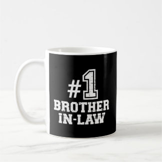 Number One 1 Brother-In-Law Coffee Mug