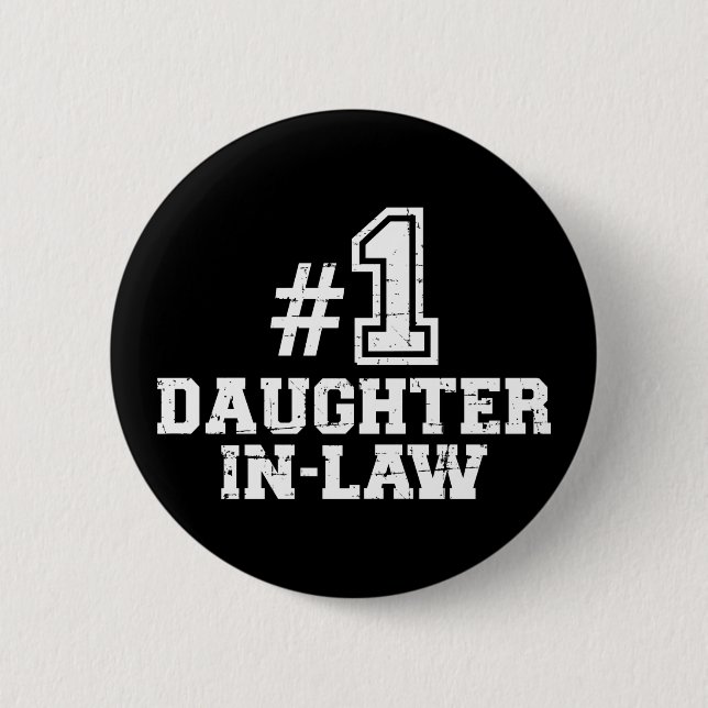 Number one 1 daughter-in-law 2 inch round button (Front)