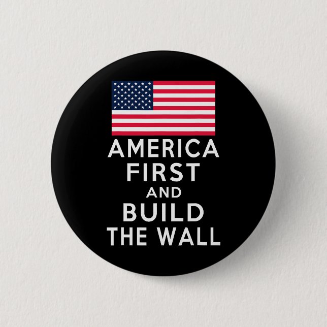 Number One Again And Build A Wall  2 Inch Round Button (Front)