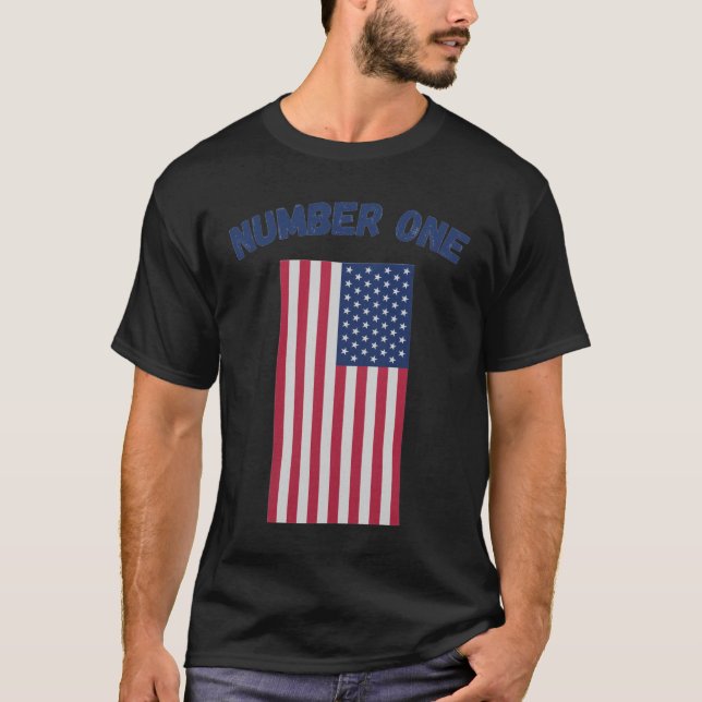 Number One American flag Patriotic Collection1 T-Shirt (Front)