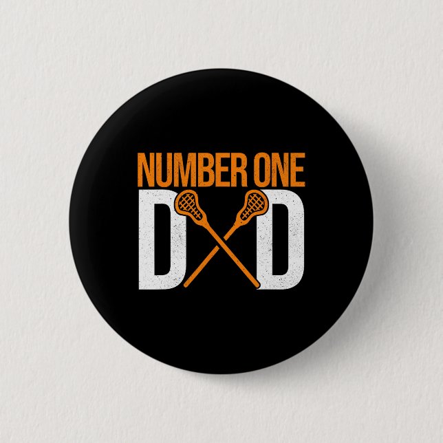 Number One Dad Lax Player Father Lacrosse Stick La 2 Inch Round Button (Front)