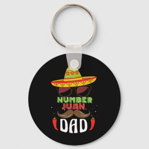 Number One Dad Mexican Fathers Day Funny Padre Jua Keychain