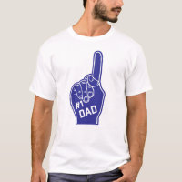 Number One Dad Sporty Foam Finger T-Shirt