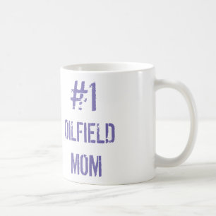 Number One Oilfield Mom Mug