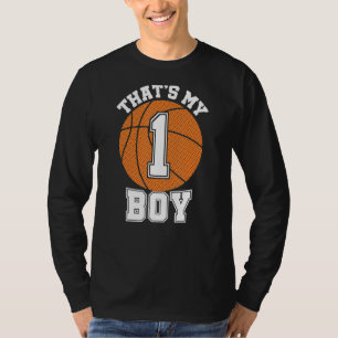 Number One That's My Boy #1 Basketball Mom Dad Fam T-Shirt