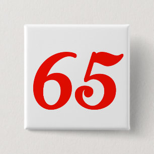 Number Sixty-five 65th Birthday Gifts 2 Inch Square Button