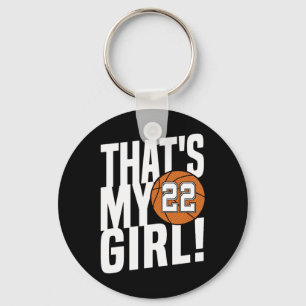 Number Twenty-two That's My Girl #22 Bysketbyll Mo Keychain