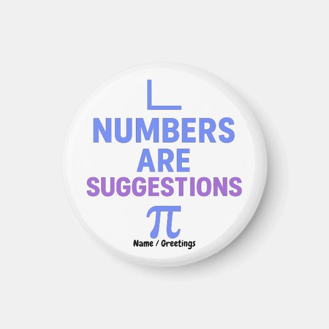 Numbers Are Suggestions Blue Purple Minimal Math  Magnet (Front)
