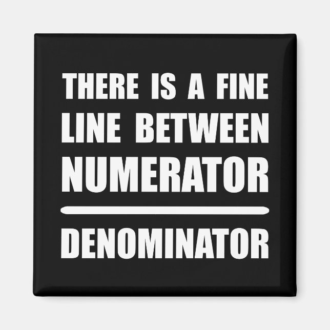 Numerator Denominator Magnet (Front)