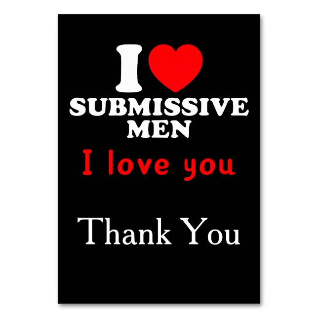 Numéro De Table I Love Submissive Men-Funny Bold Statement Tee (Par défaut)