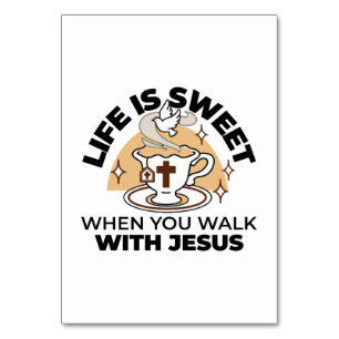 Numéro De Table La vie est douce avec Jésus - Christian Faith Tea 