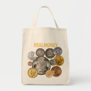 Numismatics: Gold and Silver are Real Money Tote Bag