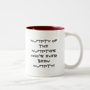Numpty of the NumptiesWho's ever been Numpty! Two-Tone Coffee Mug