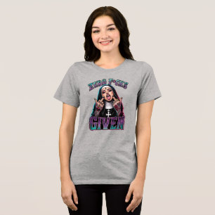 Nun Given Tri-Blend Shirt
