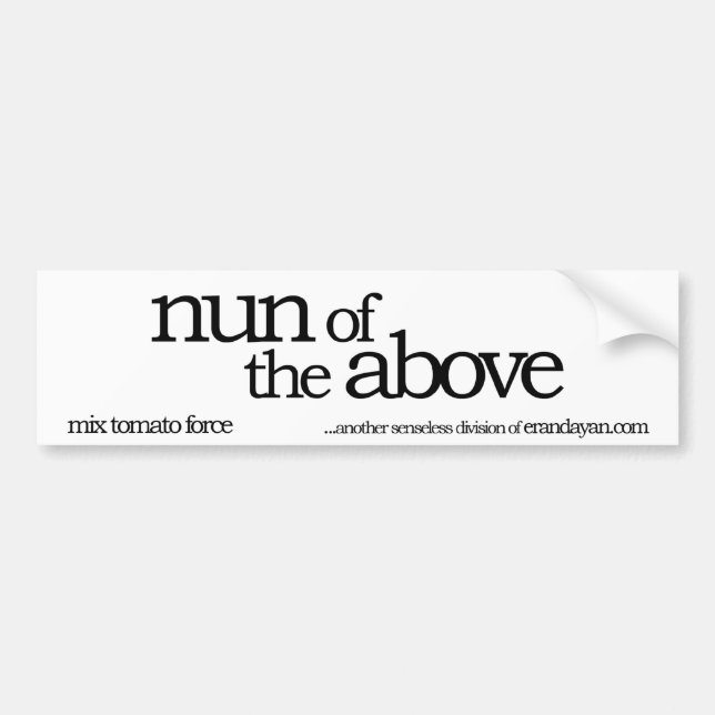 nun of the above bumper sticker (Front)