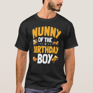 Nunny Of The Birthday Boy Construction Worker Bday T-Shirt