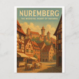 Nuremberg — The Medieval Heart of Bavaria Postcard