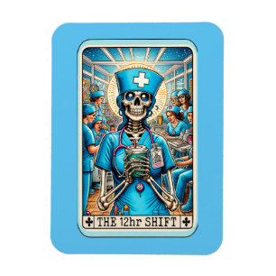 Nurse 12 Hour Shift Tarot Card Magnet