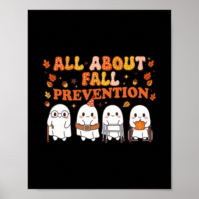 Nurse All About Fall Prevention Cute Ghosts Autumn Poster (Front)