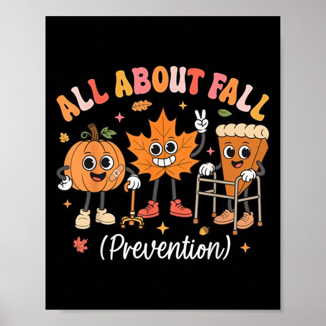 Nurse All About Fall Prevention Fall Physical Ther Poster (Front)