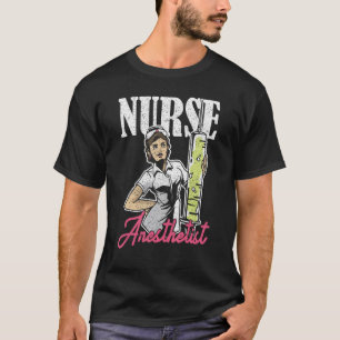 Nurse Anesthetist Anesthesiology T-Shirt