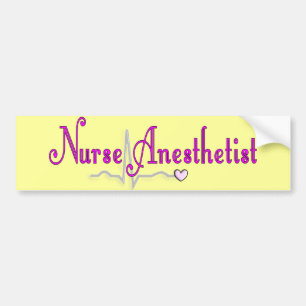 Nurse Anesthetist Gifts Bumper Sticker