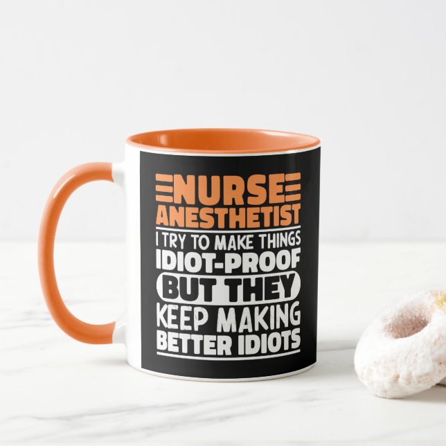 Nurse Anesthetist I Try To Make Things Funny Quote Mug (With Donut)