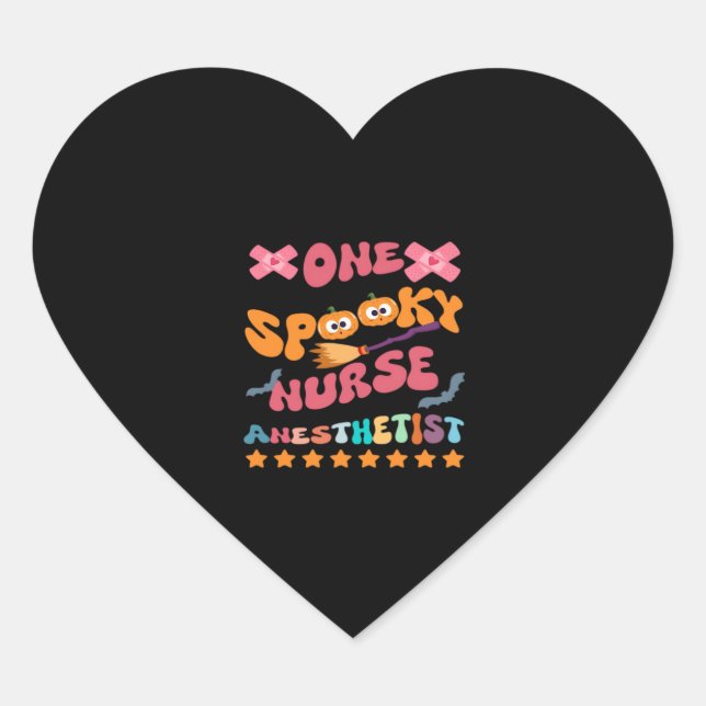 Nurse Anesthetist - One Spooky Nurse Anesthetist - Heart Sticker (Front)