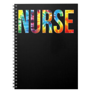 Nurse Appreciation Day Tie Dye For Women For Work Notebook