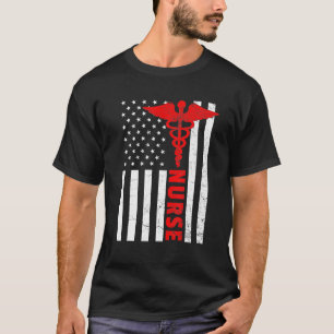 Nurse Appreciation Gift American Flag RN July 4Th T-Shirt