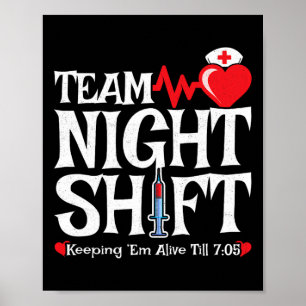 Nurse Appreciation - Night Shift Nurse - Team Nigh Poster