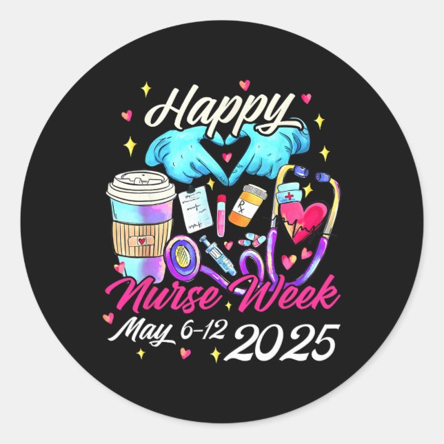Nurse Appreciation Week - Happy National Nurses We Classic Round Sticker (Front)