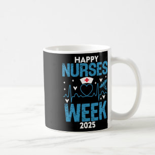 Nurse Appreciation Week - Happy National Nurses We Coffee Mug