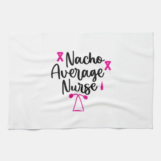 Nurse Art Nacho Average Nurse Kitchen Towel (Horizontal)