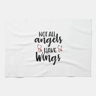 Nurse Art Not All Angels Have Wings Kitchen Towel