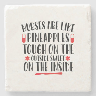 Nurse Art Nurse Are Like Pineapples Stone Coaster