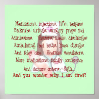 Nurse Art Poem (Frameable) "I'm Tired"