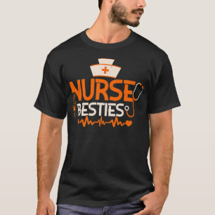 Nurse Besties Nursing Student Best Friend Nurse BF T-Shirt