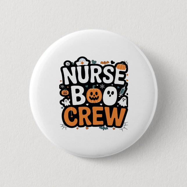Nurse Boo Crew  Halloween Healthcare Hero  Spooky  2 Inch Round Button (Front)
